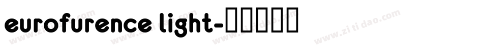 eurofurence light字体转换